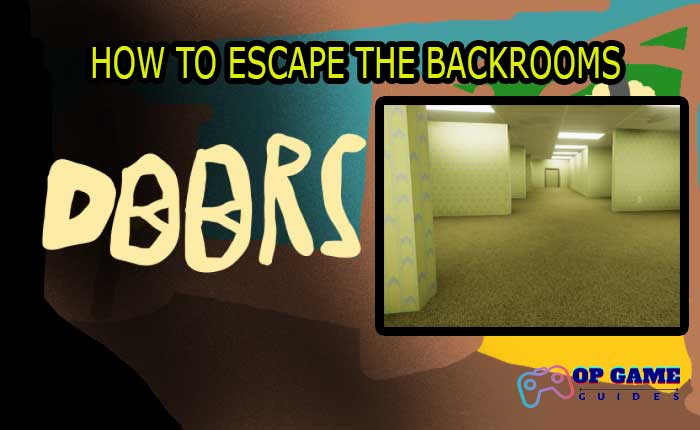 Doors But Bad Escape Backrooms