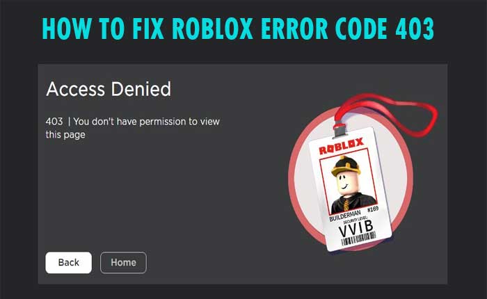 Roblox Error Code 403 Fix 2023 The Right Way