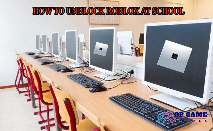 Roblox Unblock School