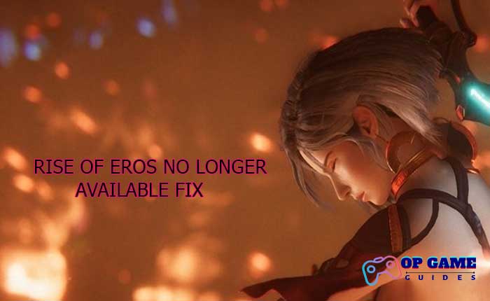 Rise of Eros No Longer Available Fix